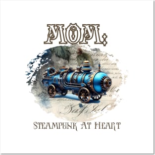 Mom: Steampunk At Heart Vintage Locomotive Posters and Art